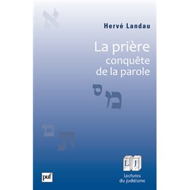 La prière, conquête de la parole