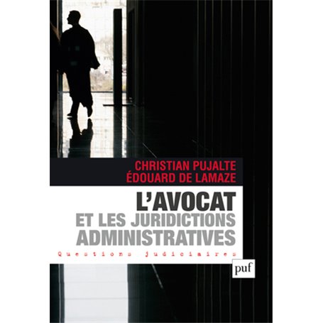 L'avocat et les juridictions administratives