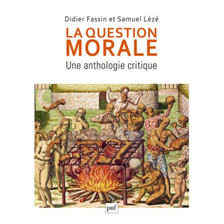 La question morale. Une anthologie critique