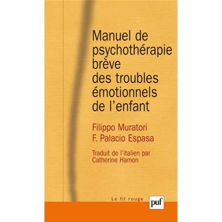 Manuel de psychothérapie brève des troubles émotionnels de l'enfant