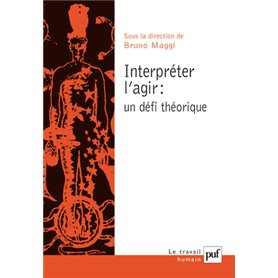 Interpréter l'agir. Un défi théorique