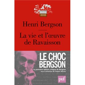 La vie et l'oeuvre de Ravaisson