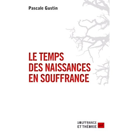 Le temps des naissances en souffrance