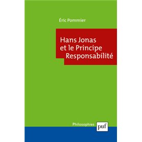 Hans Jonas et le Principe Responsabilité