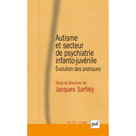 Autisme et secteur de psychiatrie infanto-juvénile