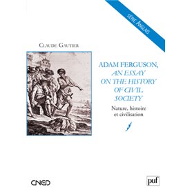 Adam Ferguson, An Essay on the History of Civil Society