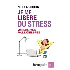 Je me libère du stress