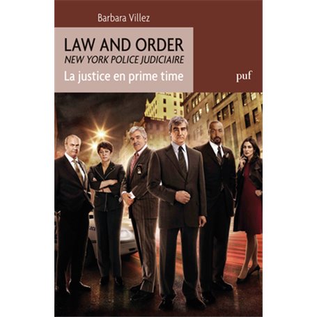 Law and Order. La justice en prime time