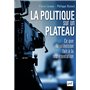 La politique sur un plateau