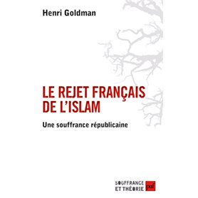 Le rejet français de l'islam