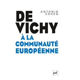 De Vichy à la Communauté européenne