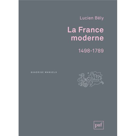 La France moderne, 1498-1789