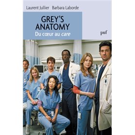 Grey's Anatomy. Du coeur au care