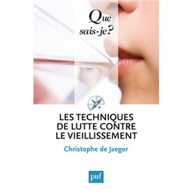 Les techniques de lutte contre le vieillissement