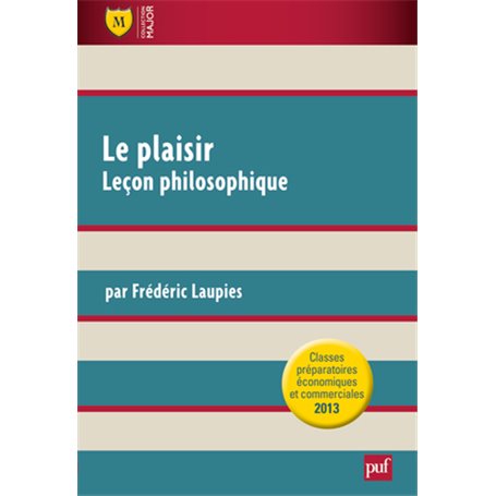 Le plaisir. Leçon philosophique