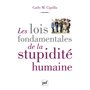 Les lois fondamentales de la stupidité humaine