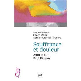 Souffrance et douleur. Autour de Paul Ricoeur