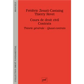 Cours de droit civil. Contrats. Théorie générale - Quasi-contrats