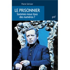 Le prisonnier. Sommes-nous tous des numéros ?