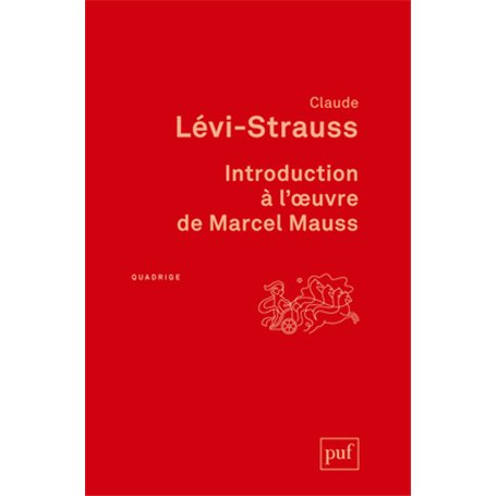 Introduction à l'oeuvre de Marcel Mauss