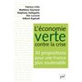 L'économie verte contre la crise. 30 propositions pour une France plus soutenable