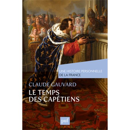 Le temps des Capétiens (Xe-XIVe siècle)