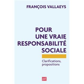 Pour une vraie responsabilité sociale