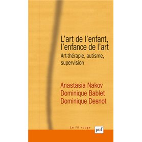 L'art de l'enfant, l'enfance de l'art