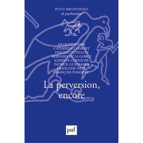 La perversion, encore