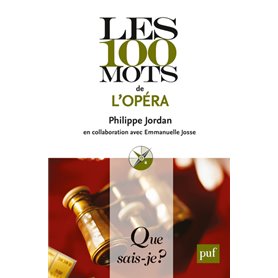 Les 100 mots de l'opéra