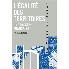 L'égalité des territoires, une passion française