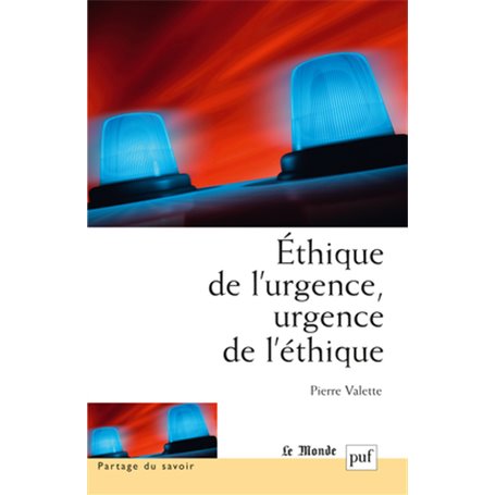 Éthique de l'urgence, urgence de l'éthique