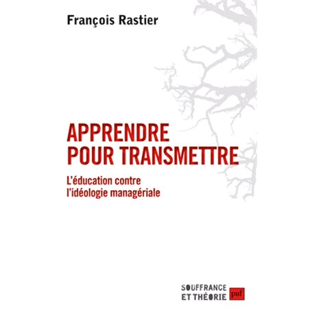 Apprendre pour transmettre