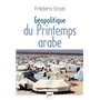 Géopolitique du Printemps arabe