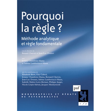 Pourquoi la règle ?