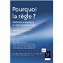 Pourquoi la règle ?