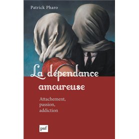 La dépendance amoureuse