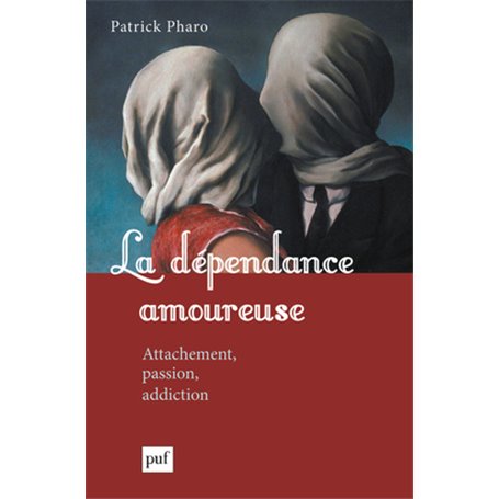 La dépendance amoureuse