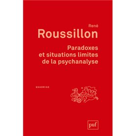 Paradoxes et situations limites de la psychanalyse