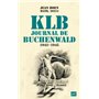 K.L.B. Journal de Buchenwald (1943-1945)