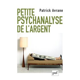 Petite psychanalyse de l'argent