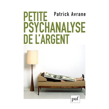 Petite psychanalyse de l'argent