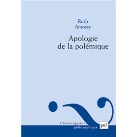 Apologie de la polémique