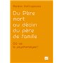 Du père mort au déclin du père de famille. Où va la psychanalyse ?