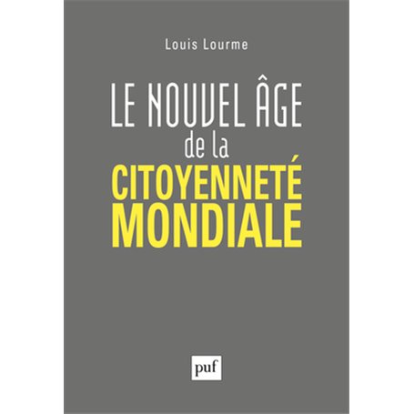 Le nouvel âge de la citoyenneté mondiale