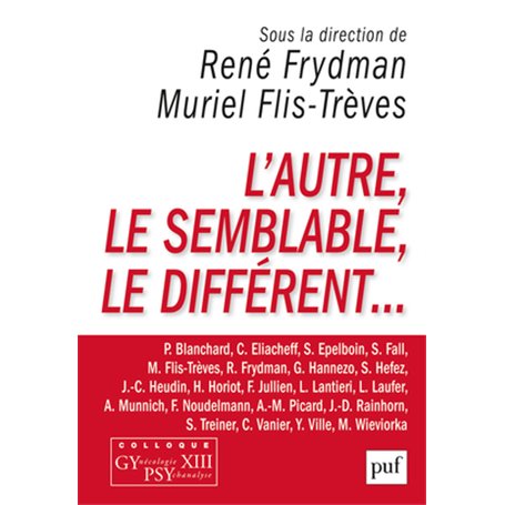 L'autre, le semblable, le différent...