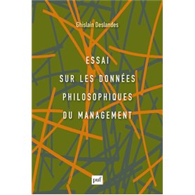 Essai sur les données philosophiques du management