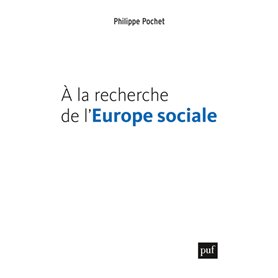 À la recherche de l'Europe sociale