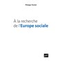 À la recherche de l'Europe sociale