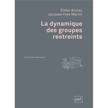 La dynamique des groupes restreints